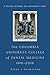 The Columbia University College of Dental Medicine, 1916–2016 by Allan Formicola