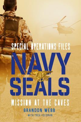 Navy SEALs: Mission at the Caves (Special Operations Files, #1)