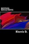 Restless Reflections: A Collection of Poetry