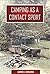 Camping as a Contact Sport by Darrell Edwards