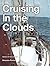 Cruising in the Clouds