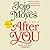 After You by Jojo Moyes
