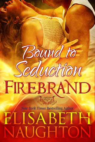 Bound to Seduction (Firebrand, #1)