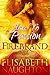 Slave to Passion (Firebrand, #2)