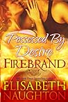 Possessed By Desire by Elisabeth Naughton
