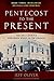 Pentecost To The Present by Jeff Oliver