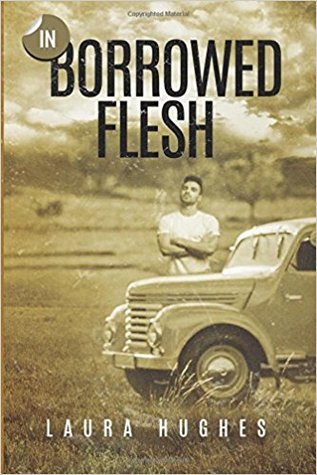 In Borrowed Flesh