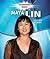 Maya Lin: Artist and Architect (Exceptional Asians)