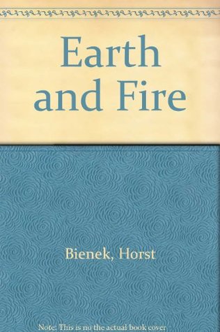 Earth and Fire (English and German Edition)