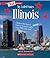 Illinois (A True Book: My United States)