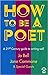 How to be a Poet