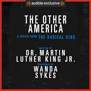 The Other America - A Speech from The Radical King (Audible Audio)