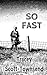So Fast