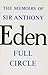 Full Circle (The Eden Memoirs, #3)