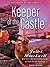 Keeper of the Castle (Haunted Home Renovation Mystery, #5)