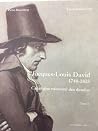 Jacques-Louis David 1748-1825. Catalogue raisonné des dessins