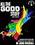 All the Good Stuff by Janek Gwizdala
