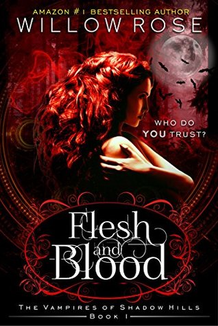 Flesh and Blood (Vampires of Shadow Hills #1)