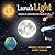 Luna'S Light: Lessons to Le...