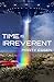 Time Is Irreverent (Time Is...