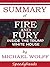 Summary of Fire and Fury: I...