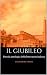 Il Giubileo: Piccola antologia della letteratura italiana (Italian Edition)