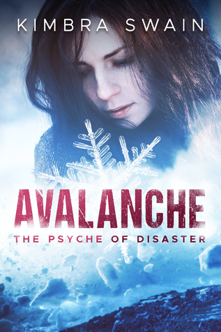 Avalanche (The Psyche of Disaster, #1)