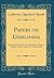 Papers on Godliness: Being Reports of a Series of Addresses, Delivered at James's Hall, London, W., During 1881 (Classic Reprint)