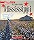 Mississippi (True Book My U...