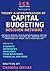 CAPITAL BUDGETING DECISIONS: PBP, DPBP, ARR, NPV, PI, IRR & MIRR (Theory & interpretation Book 1)
