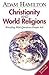 Christianity & World Religions: Wrestling With Questions People Ask, Participant's Book