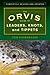 The Orvis Guide to Leaders, Knots, and Tippets: A Detailed, Streamside Field Guide To Leader Construction, Fly-Fishing Knots, Tippets and More