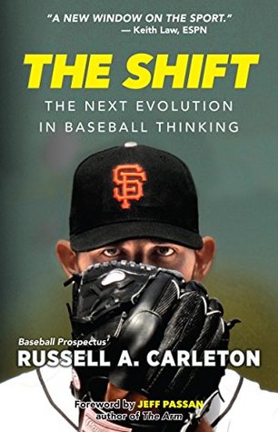 The Shift: The Next Evolution in Baseball Thinking (Kindle Edition)