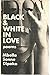 Black and White in Love by Mbella Sonne Dipoko
