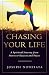 Chasing Your Life by Joe Nunziata