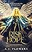 Rise to Hope (Celestial Dow...