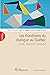 Les conditions du dialogue ...