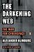 The Darkening Web: The War for Cyberspace