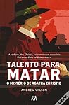 Talento para Matar by Andrew    Wilson