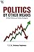 Politics By Other Means by TCA Srinivasa Raghavan