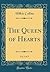The Queen of Hearts, Vol. 3 of 3 (Classic Reprint)