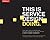 This Is Service Design Doing: Applying Service Design Thinking in the Real World