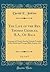 The Life of the Rev. Thomas Charles, B.A., Of Bala, Vol. 2 of 3: Promoter of Charity Sunday Schools Founder of the British and Foreign Bible Society, Etc (Classic Reprint)