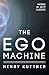 The Ego Machine