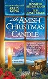 The Amish Christmas Candle by Kelly Long