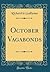 October Vagabonds (Classic Reprint)