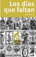 Los días que faltan