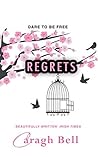 Regrets (Follow Your Heart #2)