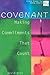 Covenant: Making Commitments That Count