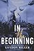 In the Beginning (Volkov Bratva, #1)